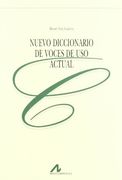 Nuevo diccionario de voces de uso actual (Manuales y diccionarios)