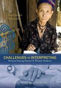 Challenges Of Interpreting Between Hmong Patients & Western Medicine: An Interpreter's Perspective (en Inglés)