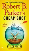 Robert b. Parker's Cheap Shot (Spenser) (en Inglés)