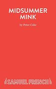 Midsummer Mink: A Comedy (en Inglés)