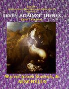 Schenck's Official Stage Play Formatting Series: Vol. 73 AESCHYLUS' SEVEN AGAINST THEBES Eight Versions (en Inglés)