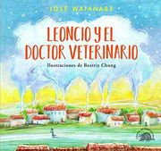 Leoncio y el Doctor Veterinario