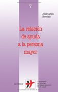 Relación de Ayuda a la Persona Mayor, la (in Spanish)