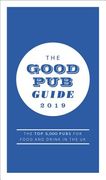 The Good Pub Guide 2019 (en Inglés)