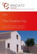 The Creative City: Cultural Policies and Urban Regeneration Between Conservation and Development