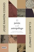 El jurista y el antropólogo