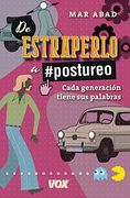 De Estraperlo a Postureo: Cada Generación Tiene sus Palabras (in Spanish)