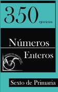 350 Ejercicios de Números Enteros Para Sexto de Primaria - 9781495425936