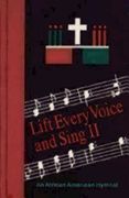 lift every voice and sing ii,an african american hymnal (en Inglés)