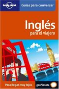 Inglés Para el Viajero: V. 1 (Guías Para Conversar Lonely Planet)