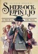 1. El Trio de la Dama Negra (Sherlock, Lupin i jo) (en Catalán)