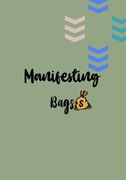Manifesting Bag: Money Affirmation Notebook