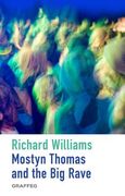 Mostyn Thomas and the Big Rave (en Inglés)