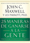 25 Maneras de Ganarse a la Gente