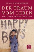 Der Traum vom Leben: Eine Afrikanische Odyssee (en Alemán)