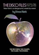 The Disco Files 1973–78: New York's Underground, Week by Week