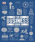 The Business Book: Big Ideas Simply Explained (en Inglés)