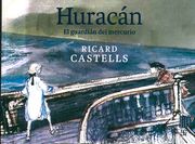 Huracán. El Guardián del Mercurio
