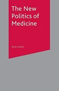 The new Politics of Medicine 