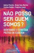 Nao Posso ser Quem Somos? (en Portugués)