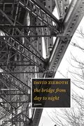 The Bridge from Day to Night (en Inglés)