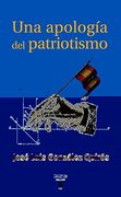 Una Apología Del Patriotismo (PENSAMIENTO)
