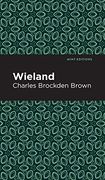 Wieland (Mint Editions)
