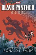 Marvel Black Panther: Spellbound (Young Adult Fiction) (en Inglés)
