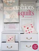 cushions & quilts: 20 projects to stitch, quilt & sew (en Inglés)
