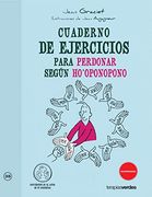Cuaderno de Ejercicios Para Perdonar Segun Ho'oponopono (in Spanish)
