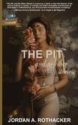 The Pit and No Other Stories (en Inglés)