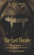 The Last Encore: Voodoo Rumors 1951 (en Inglés)