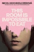 This Room is Impossible to Eat (en Inglés)