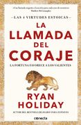 La Llamada del Coraje/ Courage is Calling: Fortune Favors the Brave (Spanish Edition) Paperback