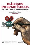 Diálogos Interartísticos. Entre Cine y Literatura