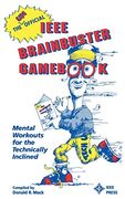 the unofficial ieee brainbuster gam: mental workouts for the technically inclined