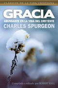 Spanish - Grace Abounding in a Believer's Life (en Inglés)