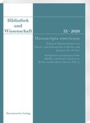 Bibliothek Und Wissenschaft 53 (2020): Manuscripta Americana: Indigene Handschriften Aus Mittel- Und Sudamerika in Berlin Und Krakau (16.-19. Jh.). In