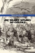 My Heart Wears No Colors (en Inglés)