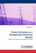 power exchange as a deregulated electricity market