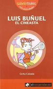 Luis Buñuel el Cineasta (in Spanish)