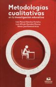 Metodologías Cualitativas en la Investigación Educativa