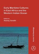 Early Maritime Cultures in East Africa and the Western Indian Ocean: Papers from a Conference Held at the University of Wisconsin-Madison (African Stu (en Inglés)