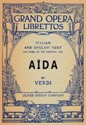 aida: libretto, italian and english text and music of the principal airs (en Inglés)