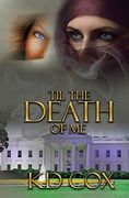 Til the Death of me (en Inglés)