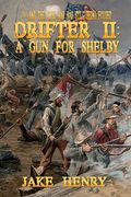 A Gun For Shelby (en Inglés)