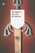 El Enigma del Cid (in Spanish)