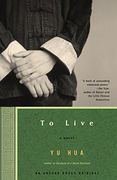 To Live: A Novel 