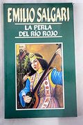 La Rosa del Dong-Giang; La Perla del río Rojo