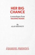 Her big Chance (Acting Edition s. ) (en Inglés)